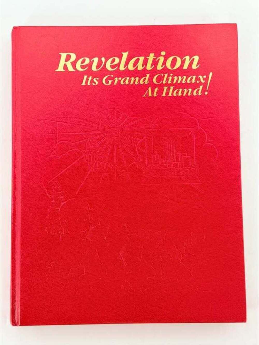 Revelation Its Grand Climax At Hand!